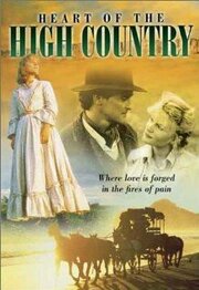 Heart of the High Country из фильмографии Валери Гоган в главной роли.