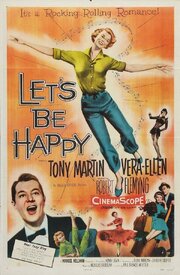 Let's Be Happy из фильмографии Тони Мартин в главной роли.