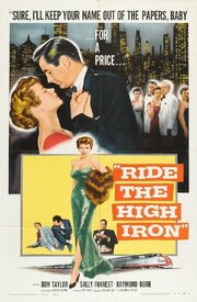 Ride the High Iron из фильмографии Кеннер Дж. Кемп в главной роли.