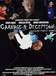 Carnage & Deception: A Killer's Perfect Murder - лучший фильм в фильмографии Ryan Weltzien