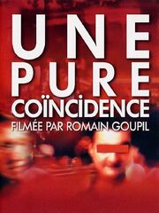 Une pure coïncidence из фильмографии Оливье Мартин в главной роли.