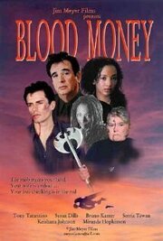 Blood Money - лучший фильм в фильмографии Бруно Кантер