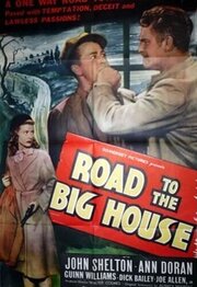 Road to the Big House из фильмографии Уильям Стеллинг в главной роли.