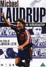 Michael Laudrup - en fodboldspiller - лучший фильм в фильмографии Йорген Лет