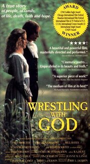 Wrestling with God - лучший фильм в фильмографии Эллисон Грегори