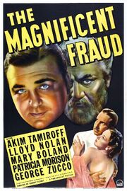 The Magnificent Fraud из фильмографии Штеффи Дуна в главной роли.