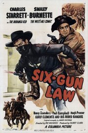 Six-Gun Law из фильмографии Бэрри Шипман в главной роли.