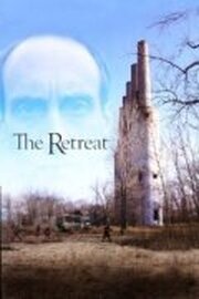 The Retreat - лучший фильм в фильмографии Тимоти Форнье