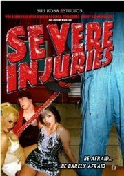 Severe Injuries из фильмографии Майк Уотт в главной роли.