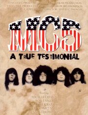 MC5*: A True Testimonial - лучший фильм в фильмографии Майкл Дэвис