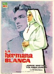 La hermana blanca из фильмографии Эдмундо Баэс в главной роли.