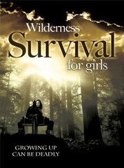 Wilderness Survival for Girls - лучший фильм в фильмографии Гектор Х. Перез