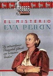 El misterio Eva Perón из фильмографии Тулио Демикели в главной роли.