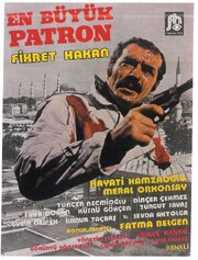 En büyük patron - лучший фильм в фильмографии Hüsnü Gökçen