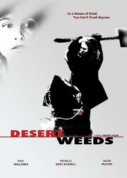 Desert Weeds - лучший фильм в фильмографии Evelyn Lutzky