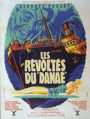 Les révoltés du Danaé из фильмографии Жан Лара в главной роли.