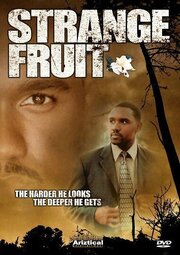 Strange Fruit из фильмографии Уолт Тернер в главной роли.