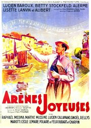 Arènes joyeuses из фильмографии Henri Alibert в главной роли.