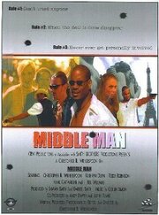 Middle Man из фильмографии Хэнк Картрайт в главной роли.