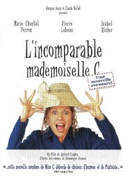 L'incomparable mademoiselle C. из фильмографии Эрик Перро в главной роли.