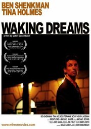 Waking Dreams из фильмографии Джон Дашбак в главной роли.