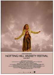 Notting Hill Anxiety Festival - лучший фильм в фильмографии Саймон Чодуа