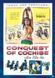 Conquest of Cochise из фильмографии Артур Льюис в главной роли.