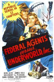 Federal Agents vs. Underworld, Inc. из фильмографии Маршалл Рид в главной роли.