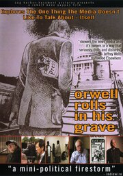 Orwell Rolls in His Grave из фильмографии Greg Palast в главной роли.