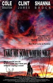 Take Me Somewhere Nice - лучший фильм в фильмографии Дженнифер Бэрри