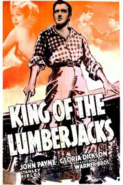 King of the Lumberjacks из фильмографии Стэнли Филдс в главной роли.