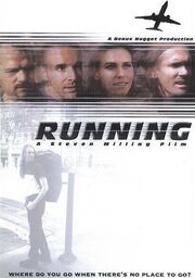 Running - лучший фильм в фильмографии Стивен А. Миллинг