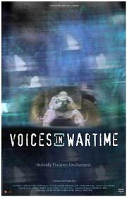 Voices in Wartime - лучший фильм в фильмографии Andrew Himes