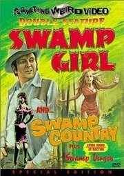 Swamp Girl - лучший фильм в фильмографии Крис Мэтис