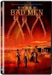 Three Bad Men из фильмографии Сперо Стамбулис в главной роли.