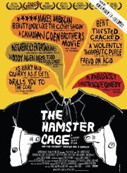 The Hamster Cage из фильмографии Грег Кауфман в главной роли.