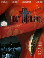 Holy Terror - лучший фильм в фильмографии Ивет Лопез