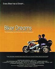 Biker Dreams - лучший фильм в фильмографии Энди Гроу