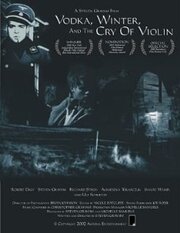 Vodka, Winter and the Cry of Violin из фильмографии Стивен Грэйм в главной роли.