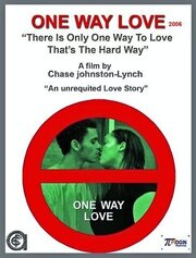 One Way Love - лучший фильм в фильмографии Chase Johnston-Lynch