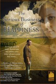 Living Luminaries: On the Serious Business of Happiness - лучший фильм в фильмографии Обадиа С. Харрис