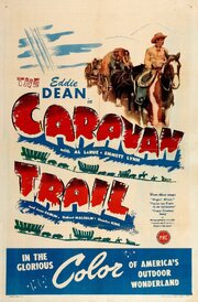 The Caravan Trail из фильмографии Джек О’Ши в главной роли.