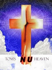 Tom's Nu Heaven из фильмографии Челсе Суэйн в главной роли.