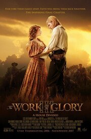 The Work and the Glory III: A House Divided из фильмографии Сара Бастиан в главной роли.