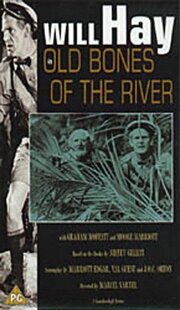 Old Bones of the River из фильмографии Артур Крэбтри в главной роли.