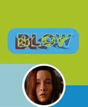 Blow из фильмографии Мари Крэвен в главной роли.