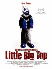 Little Big Top - лучший фильм в фильмографии Джонатан Дель Гатто