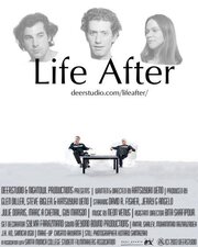 Life After - лучший фильм в фильмографии Steve Bigler