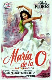 María de la O из фильмографии Мануэль Арбо в главной роли.