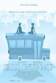 Fall Into Me из фильмографии Джим Брокхон в главной роли.